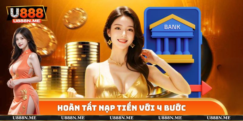Hoàn tất nạp tiền với 4 bước