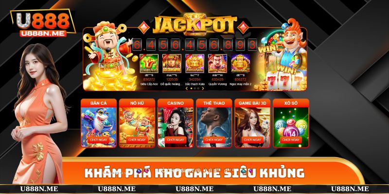 Khám phá kho game siêu khủng